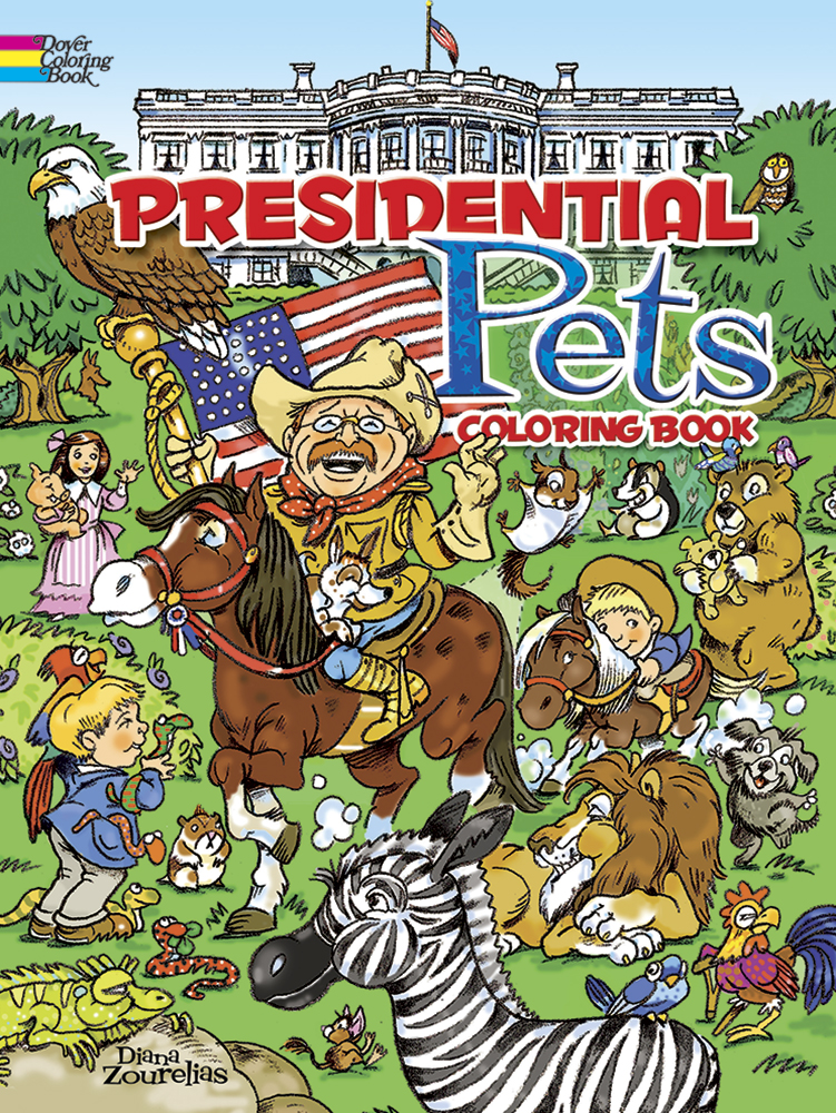 Presidential Pets coloring book by Dover