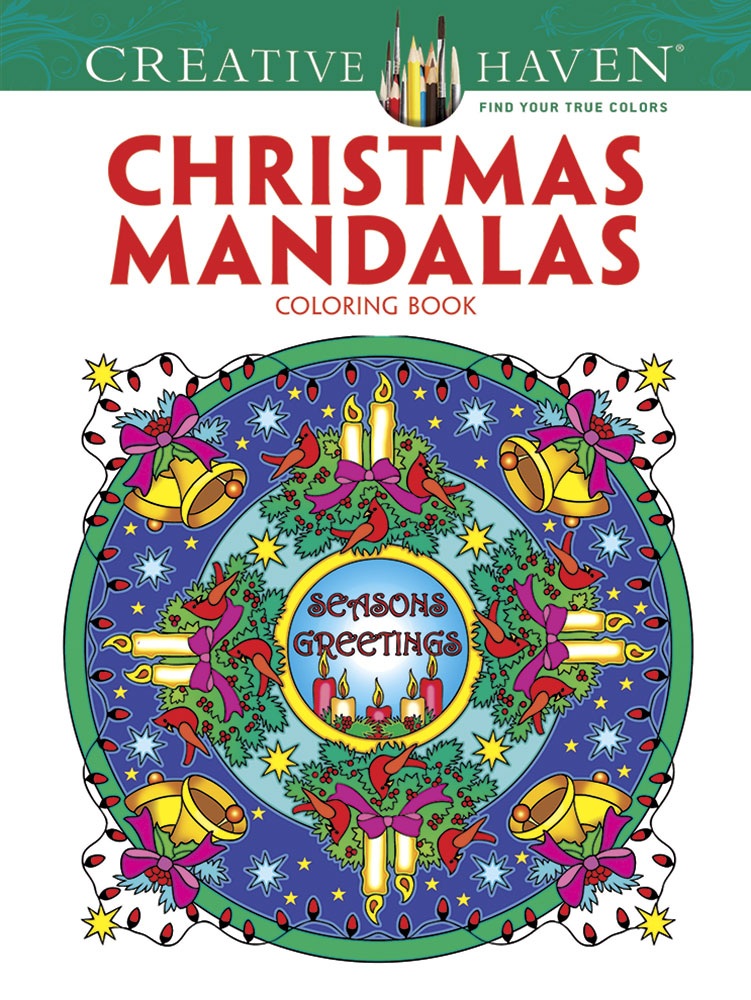 Christmas mandalas coloring book Creative Haven by Dover