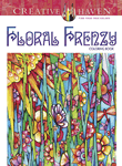 Creative Haven Floral Frenzy Coloring Book
