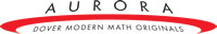 Aurora: Dover Modern Math Originals