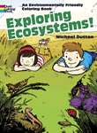 Exploring Ecosystems!: An Environmentally Friendly Coloring Book