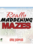 Really Maddening Mazes