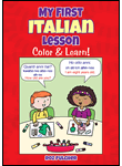 My First Italian Lesson: Color & Learn!